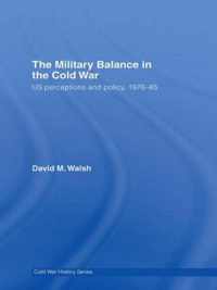 The Military Balance in the Cold War