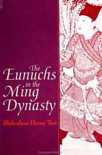 The Eunuchs in the Ming Dynasty