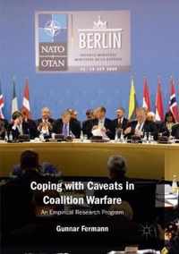 Coping with Caveats in Coalition Warfare