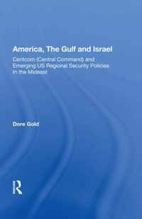 America, The Gulf and Israel