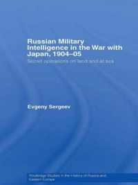 Russian Military Intelligence in the War with Japan, 1904-05