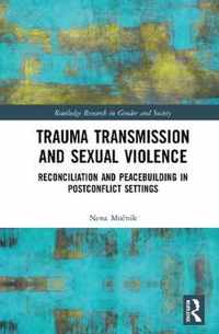 Trauma Transmission and Sexual Violence