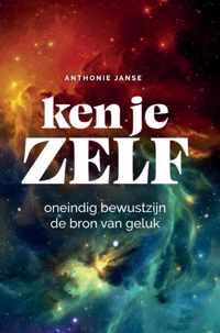 Ken je zelf - Anthonie Janse - Paperback (9789464487640)