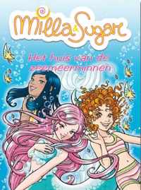 Milla en sugar (05): huis van de zeemeerminnen