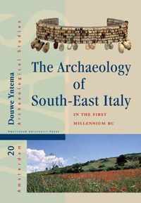 The Archaeology of South-East Italy in the First Millennium BC