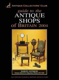 Guide to the Antique Shops of Britain