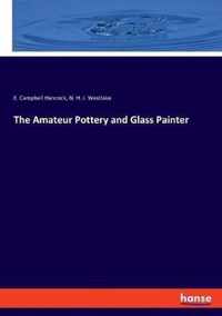 The Amateur Pottery and Glass Painter