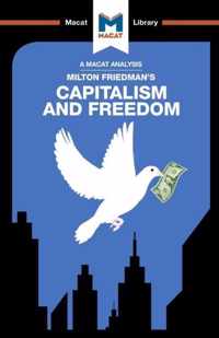 An Analysis of Milton Friedman's Capitalism and Freedom