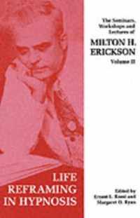 Seminars, Workshops and Lectures of Milton H. Erickson: v. 2