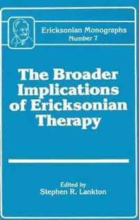 Broader Implications Of Ericksonian Therapy