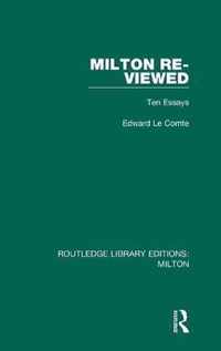 Milton Re-Viewed