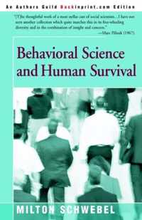 Behavioral Science and Human Survival