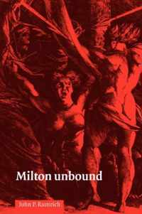 Milton Unbound