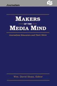 Makers of the Media Mind