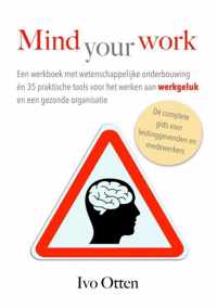 Mind your Work