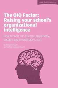 The OIQ Factor: Raising Your School's Organizational Intelligence