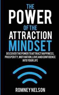 The Power of the Attraction Mindset