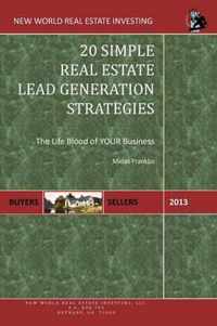 20 Simple Real Estate Lead Generation Strategies