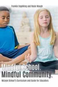 Mindful School. Mindful Community.