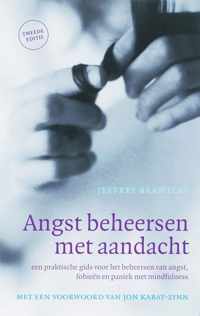 Angst beheersen met aandacht