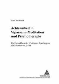 Achtsamkeit in Vipassana-Meditation und Psychotherapie