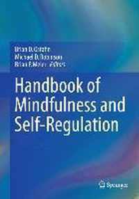 Handbook of Mindfulness and Self-Regulation