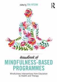 Handbook of Mindfulness-Based Programmes
