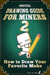 Unofficial Drawing Guide for Miners 2