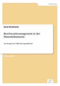 Beschwerdemanagement in der Mineraloelindustrie