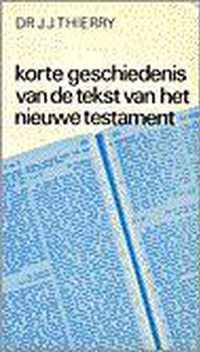 Korte geschiedenis van de tekst van het nieuwe testament