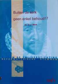 Buiten de kerk geen enkel behoud !?