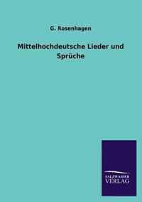 Mittelhochdeutsche Lieder Und Spruche