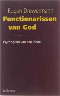 Functionarissen van God : psychogram van een ideaal