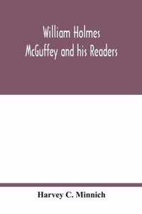 William Holmes McGuffey and his readers