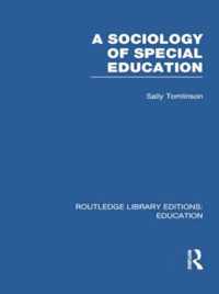 A Sociology of Special Education