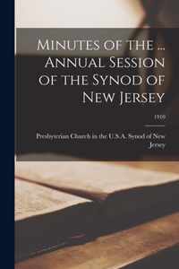 Minutes of the ... Annual Session of the Synod of New Jersey; 1910