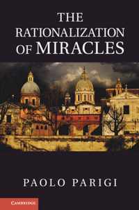 The Rationalization of Miracles
