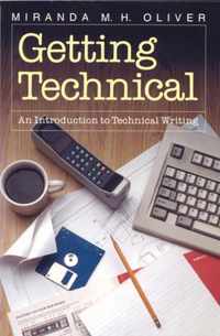 Getting Technical: An Introduction to Technical Writing