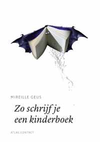 De schrijfbibliotheek  -   Zo schrijf je een kinderboek