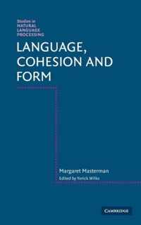 Language, Cohesion and Form