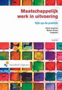 Maatschappelijk werk in uitvoering