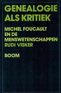 Genealogie als kritiek - Michel Foucault en de menswetenschappen