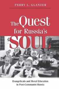 The Quest for Russia's Soul