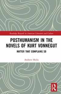 Posthumanism in the Novels of Kurt Vonnegut