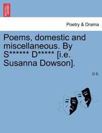 Poems, domestic and miscellaneous