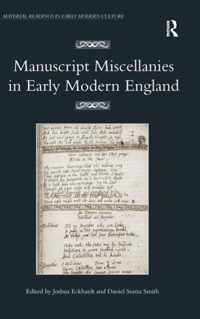 Manuscript Miscellanies in Early Modern England