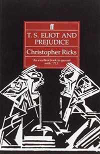 T. S. Eliot and Prejudice