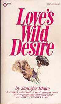 Love's Wild Desire