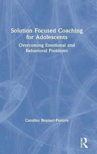Solution Focused Coaching for Adolescents