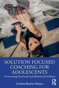 Solution Focused Coaching for Adolescents